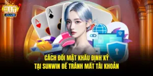 Cách Đổi Mật Khẩu Định Kỳ Tại Hitclub Để Tránh Mất Tài Khoản
