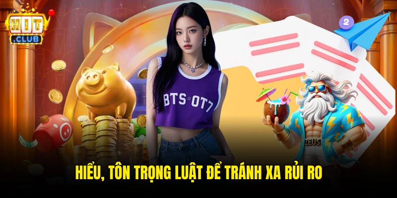 Hiểu, tôn trọng luật để tránh xa rủi ro
