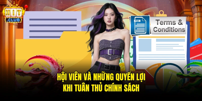 Hội viên và những quyền lợi khi tuân thủ chính sách